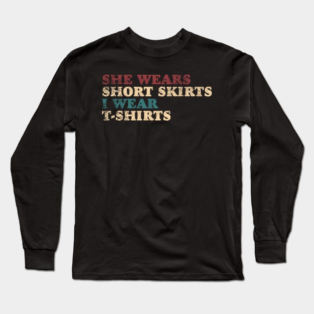 she wears short i wear Long Sleeve T-Shirt by W.Pyzel